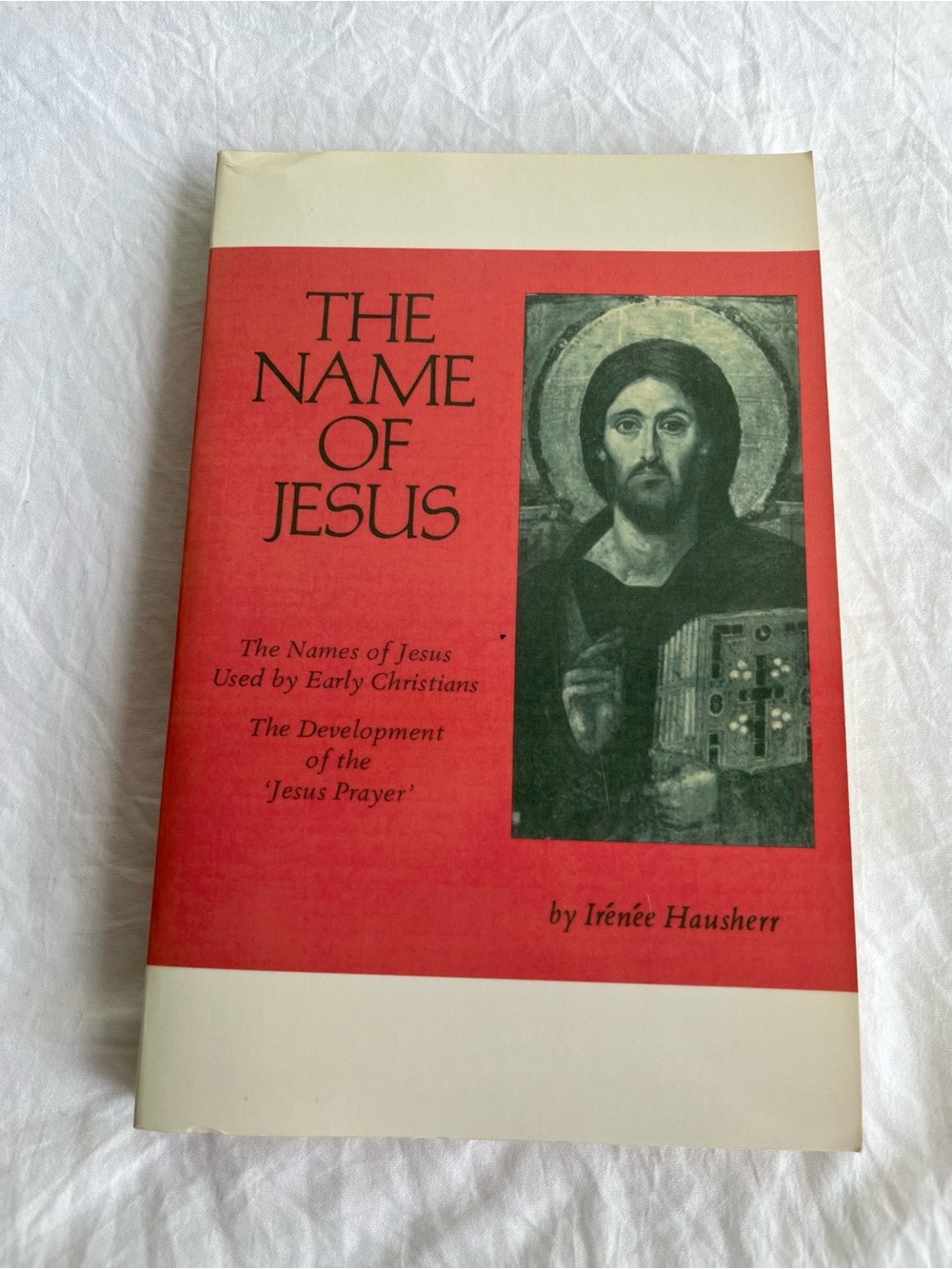 Name of Jesus by Irenee Hausherr (1978, Paperback) Early Christians Jesus Prayer
